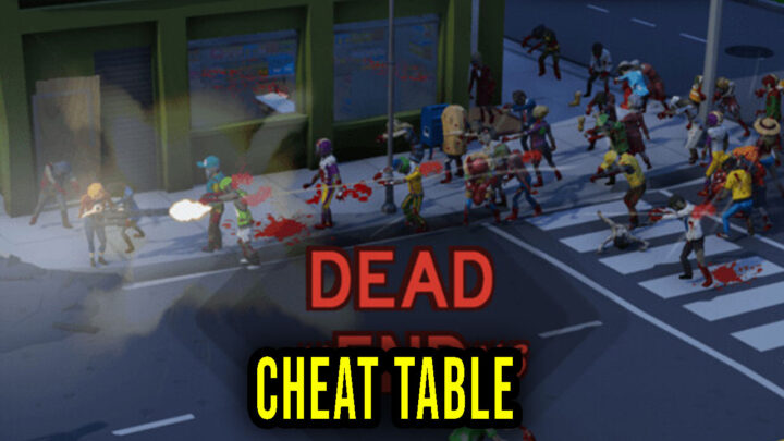 Dead Unending – Cheat Table for Cheat Engine