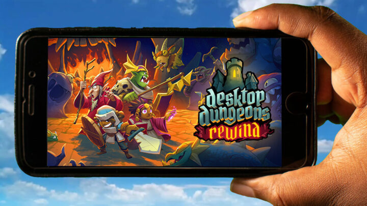 Desktop Dungeons: Rewind Mobile – Jak grać na telefonie z systemem Android lub iOS?