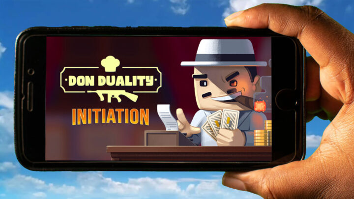 Don Duality: Initiation Mobile – Jak grać na telefonie z systemem Android lub iOS?