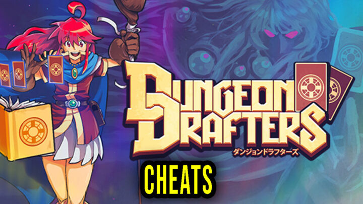 Dungeon Drafters – Cheaty, Trainery, Kody