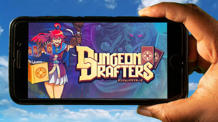 Dungeon Drafters Mobile – How to play on an Android or iOS phone?