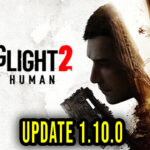Dying Light 2 Update 1.10.0
