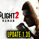Dying Light 2 Update 1.35