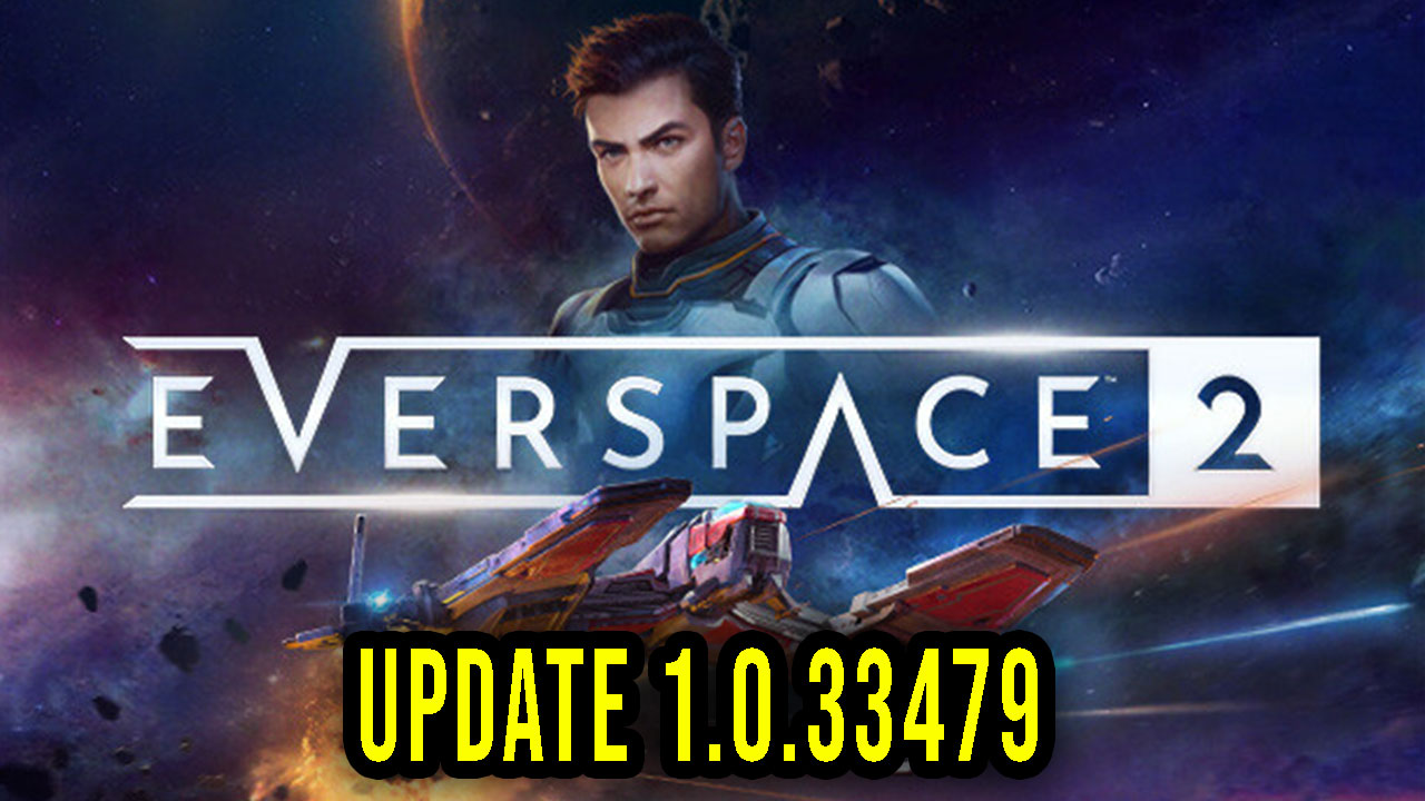 EVERSPACE 2 Version 1.0 Patch notes, changelog, download Games