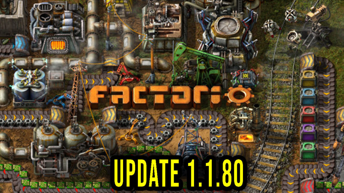 Factorio – Wersja 1.1.80 – Lista zmian, changelog, pobieranie