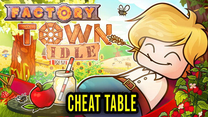 Factory Town Idle – Cheat Table do Cheat Engine