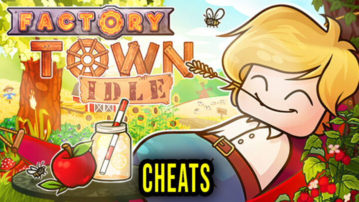 Factory Town Idle – Cheats, Trainers, Codes