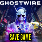 Ghostwire Tokyo Save Game