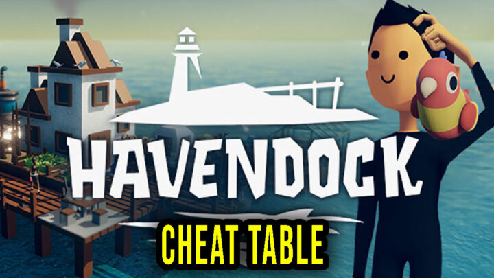 Havendock – Cheat Table for Cheat Engine