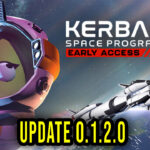 Kerbal Space Program 2 - Version 0.1.2.0 - Patch notes, changelog, download