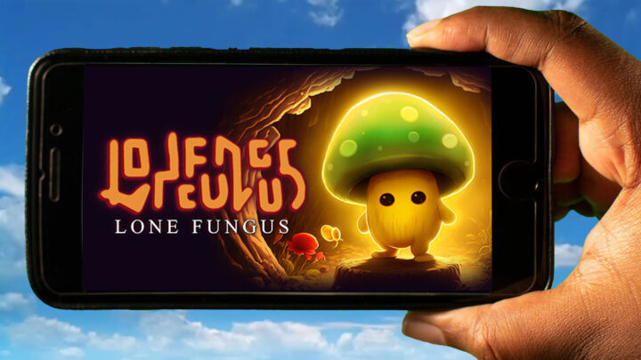 Lone Fungus Mobile – How to play on an Android or iOS phone?