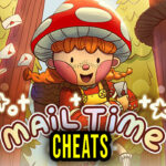 Mail Time Cheats