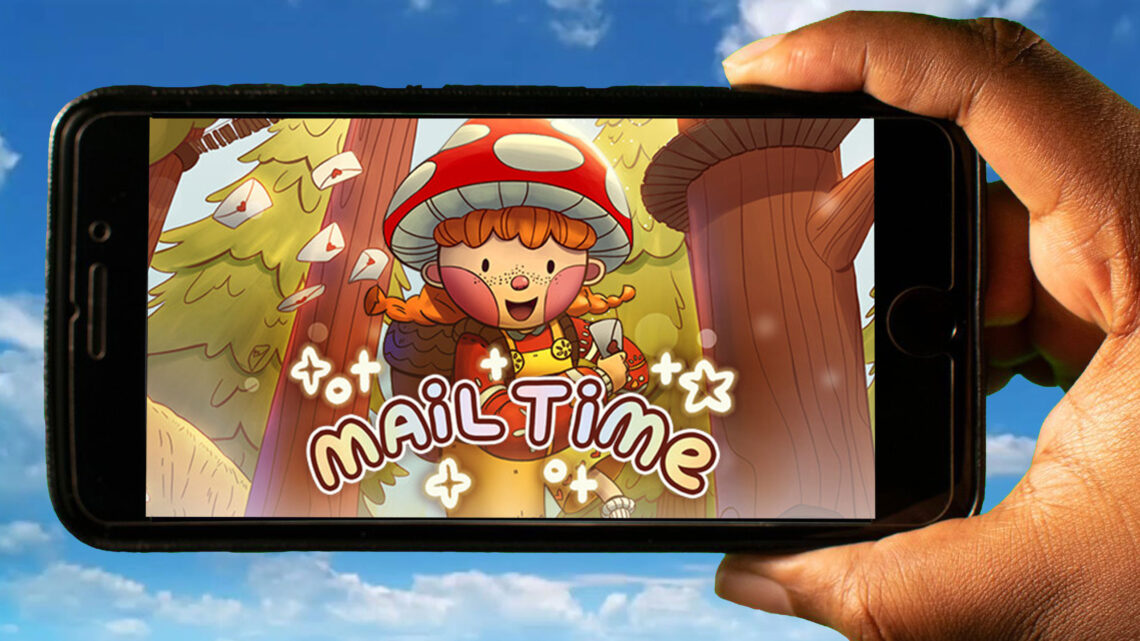 Mail Time Mobile – How to play on an Android or iOS phone?