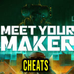 Meet Your Maker Cheats