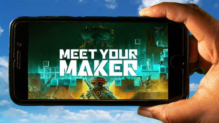 Meet Your Maker Mobile – How to play on an Android or iOS phone?