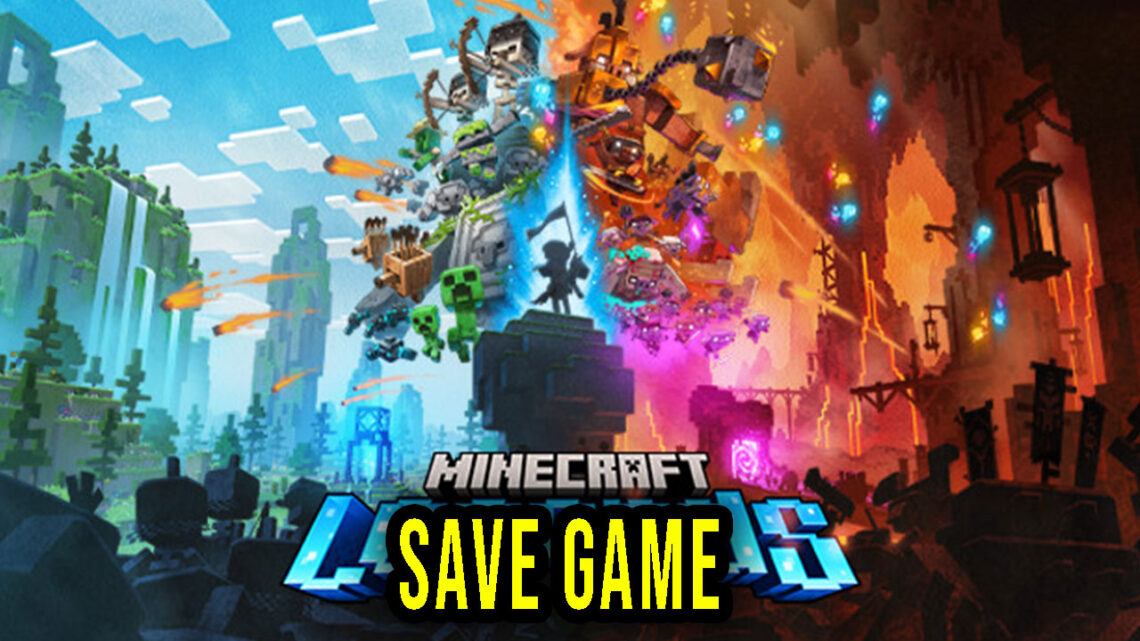 Minecraft Legends – Save Game – lokalizacja, backup, wgrywanie