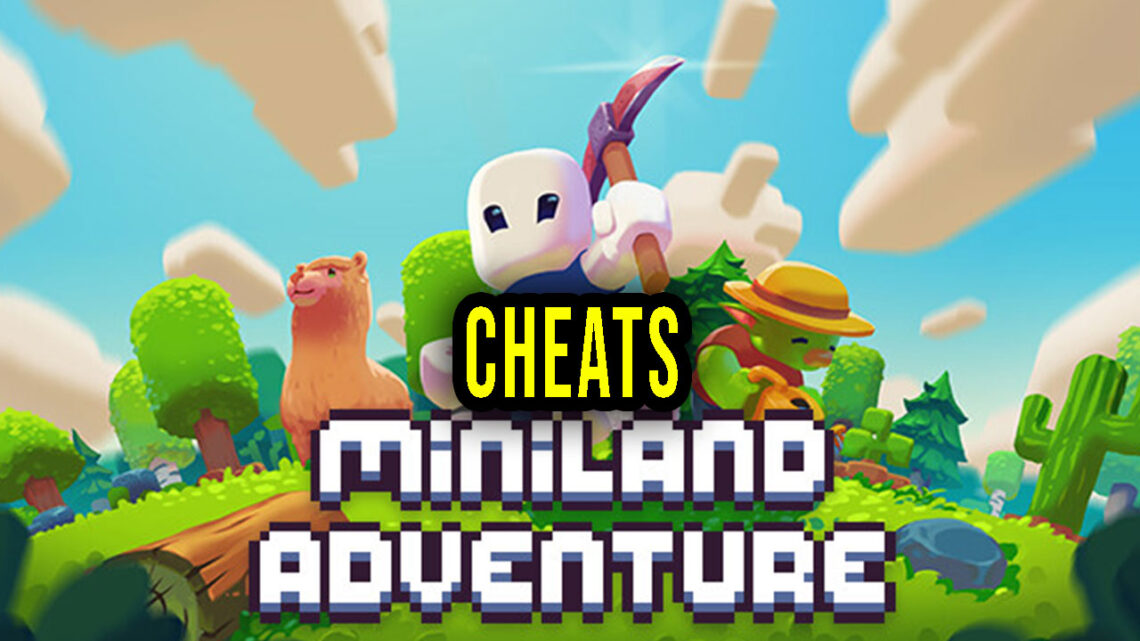 Miniland Adventure – Cheaty, Trainery, Kody