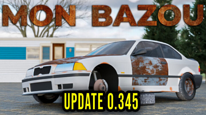 Mon Bazou – Version 0.345 – Patch notes, changelog, download