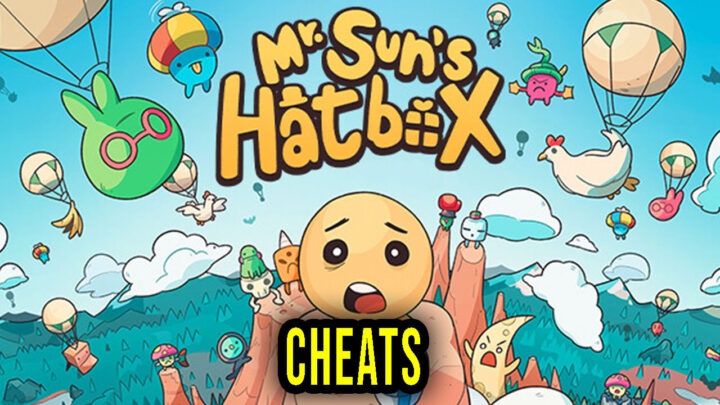 Mr. Sun’s Hatbox – Cheaty, Trainery, Kody