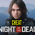Night of the Dead Cheat