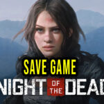 Night of the Dead Save Game
