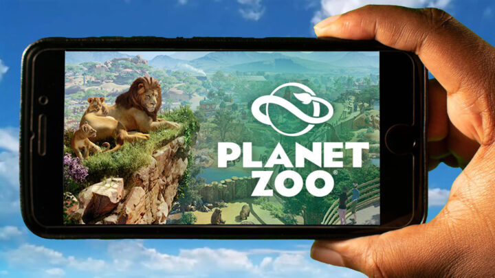 Planet Zoo Mobile – How to play on an Android or iOS phone?