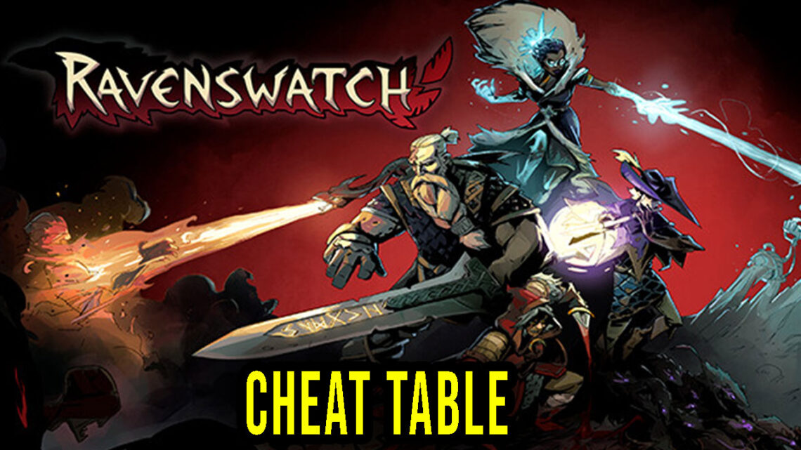 Ravenswatch – Cheat Table for Cheat Engine