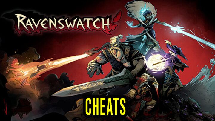 Ravenswatch – Cheats, Trainers, Codes