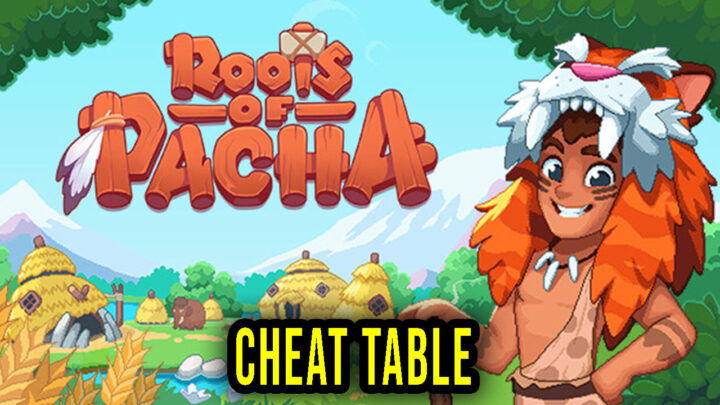 Roots of Pacha – Cheat Table do Cheat Engine