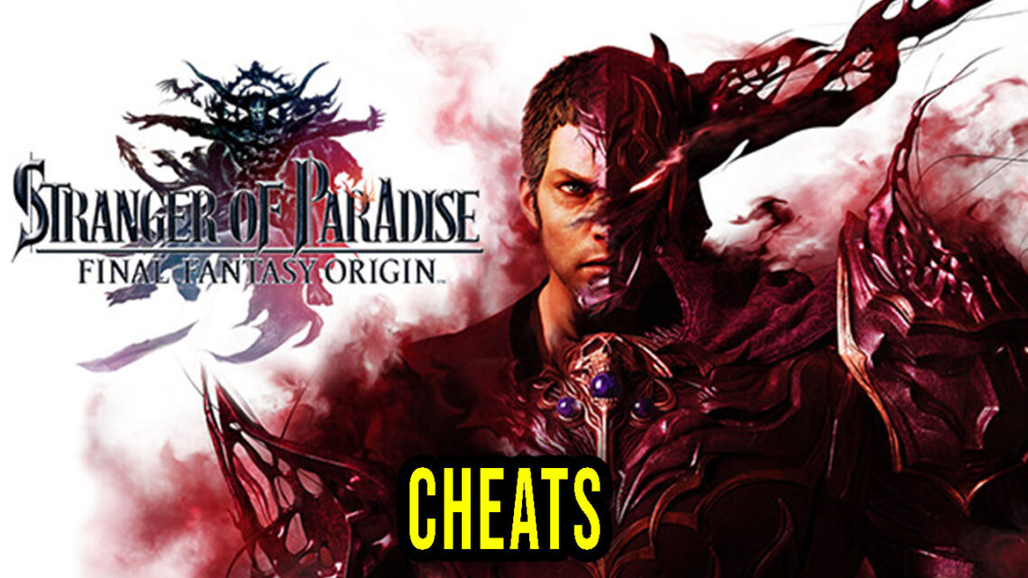 STRANGER OF PARADISE FINAL FANTASY ORIGIN – Cheats, Trainers, Codes