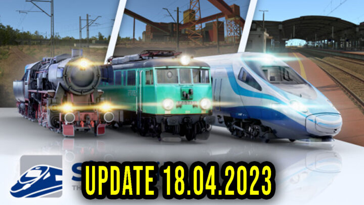 SimRail – Version 18.04.2023 – Patch notes, changelog, download