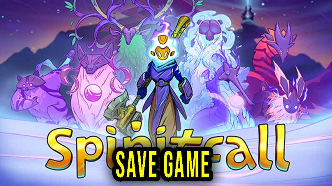 Spiritfall – Save Game – lokalizacja, backup, wgrywanie