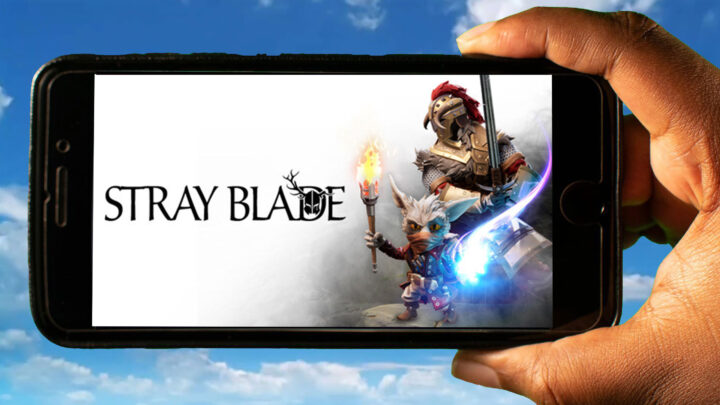 Stray Blade Mobile – How to play on an Android or iOS phone?