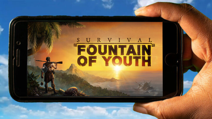 Survival: Fountain of Youth Mobile – Jak grać na telefonie z systemem Android lub iOS?