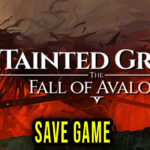 Tainted-Grail-The-Fall-of-Avalon-Save-Game