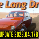 The Long Drive - Wersja 2023.04.17b - Lista zmian, changelog, pobieranie