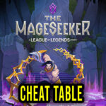 The-Mageseeker-A-League-of-Legends-Story-Cheat-Table