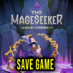 The Mageseeker A League of Legends Story Save Game