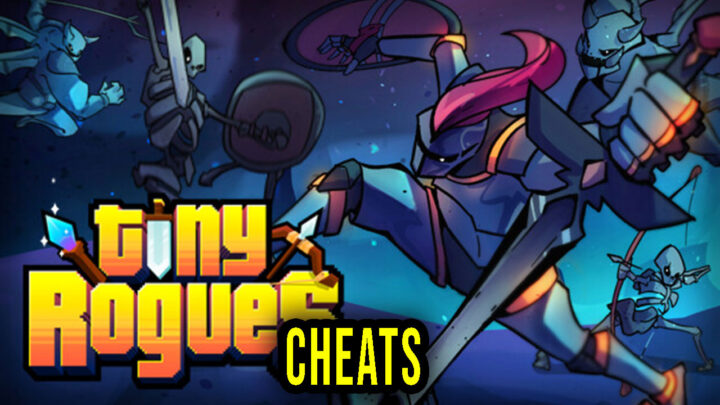 Tiny Rogues – Cheats, Trainers, Codes