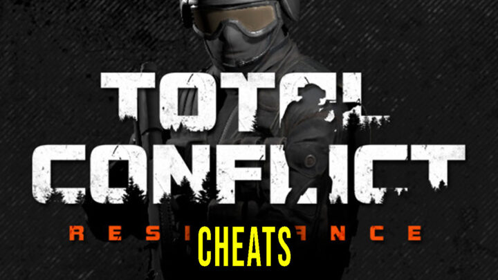 Total Conflict: Resistance – Cheats, Trainers, Codes