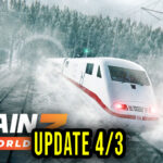 Train Sim World 3 - Version 4/3 - Patch notes, changelog, download