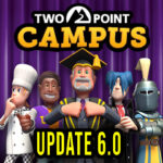 Two Point Campus - Version 6.0 - Patch notes, changelog, download