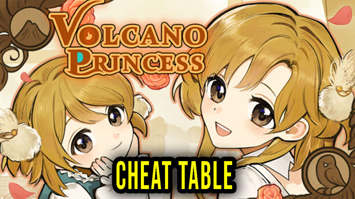 Volcano Princess – Cheat Table do Cheat Engine