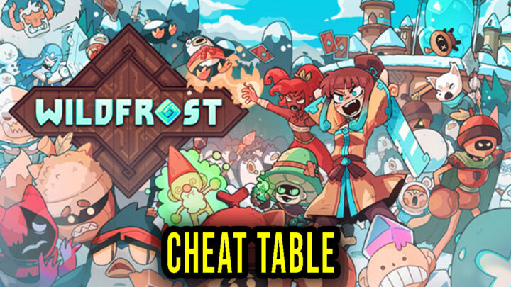 Wildfrost – Cheat Table do Cheat Engine