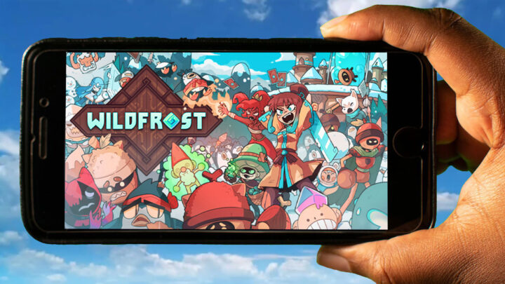 Wildfrost Mobile – How to play on an Android or iOS phone?
