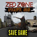 ZED ZONE Save Game