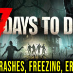 7 Days to Die Crash
