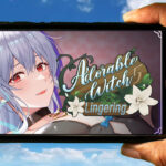Adorable Witch5 : lingering Mobile - How to play on an Android or iOS phone?