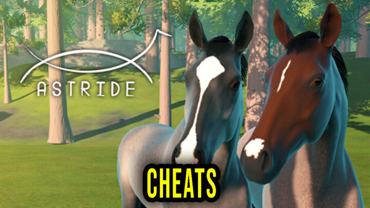 Astride – Cheats, Trainers, Codes