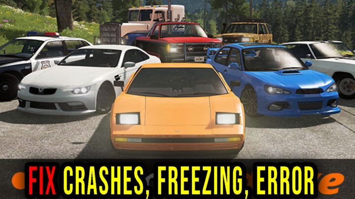 BeamNG.drive – Crashes, freezing, error codes, and launching problems – fix it!